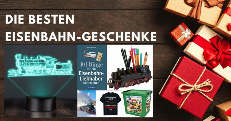 EISENBAHN-GESCHENKE ᐅ 9 Geschenkideen für Bahn-Fans